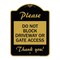 Signmission Please Do Not Block Driveway or Gate Access Thank You, Black & Gold Alum, 18" x 24", BG-1824-23283 A-DES-BG-1824-23283 - alternate 1